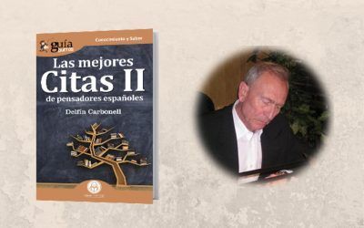 La editorial Editatum lanza el «GuíaBurros: Las mejores Citas II», de Delfín Carbonell