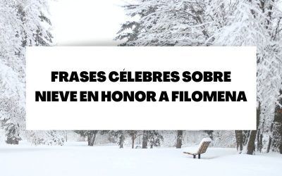 Frases célebres de nieve para recordar la borrasca Filomena